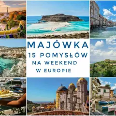 Majówka w Europie: 15 pomysłów na weekend. Od Barcelony po Wenecję, zobacz, gdzie na majówkę!