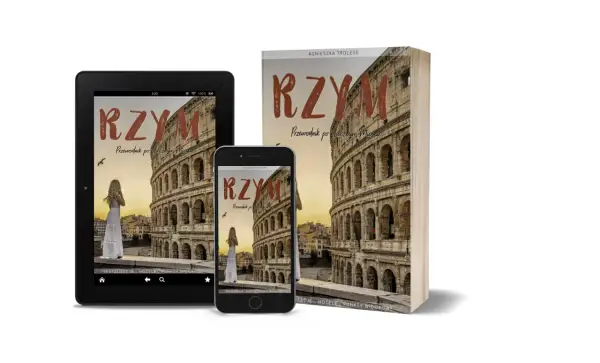 Przewodnik po Rzymie, stolicy nad Tybrem, prezentowany na ekranach tabletu i telefonu, obok książki.